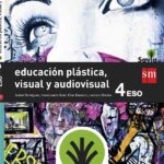 Portada del producto:  SD Alumno. Educación plástica, visual y audiovisual . 4 ESO. Savia