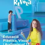 Portada del producto:  DA. Plàstica Visual i Audiovisual II. Revola. Arrels