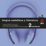 Portada del producto:  SD Alumno. Lengua castellana y literatura. 2 Bachillerato. Savia