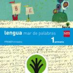 Portada del producto:  SD Alumno. Lengua: Mar de palabras. 1 Primaria. Savia. Trimestres