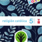 Portada del producto:  SD Alumno. Religión católica. 5 Primaria. Nuevo Kairé