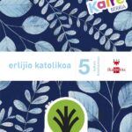 Portada del producto:  SD Alumno. Erlijio katolikoa. 5 Lehen Hezkuntza. Kairé berria