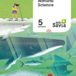 Portada del producto:  SD Alumno. Natural science. 5 Primary. Más Savia. Pupil’s Book