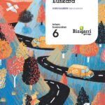 Portada del producto:  SD Alumno. Euskara. Hirugarren hiruhilekoa. Lehen hezkuntza 6. Bizigarri gehiago