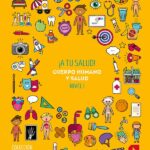 Portada del producto:  SD Alumno. ¡A tu salud!. Cuerpo humano y salud. Nivel I. Aprendo con proyectos