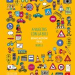 Portada del producto:  SD Alumno. A vueltas con la bici. Educación vial. Nivel I. Aprendo con proyectos