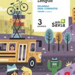 Portada del producto:  SD Alumno. Lengua. Palabras para compartir. 3 Primaria. Más Savia