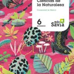 Portada del producto:  SD Alumno. Ciencias de la naturaleza. 6 Primaria. Más Savia. Madrid