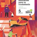 Portada del producto:  SD Alumno. Educación para la ciudadanía. 5 Primaria. Más Savia. Andalucía