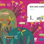 Portada del producto:  SD Alumno. Arts and crafts. 1 Primary. Savia. Andalucía