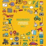 Portada del producto:  SD Alumno. Maquinando. Máquinas e inventos  (Nivel I). Aprendo con proyectos