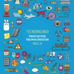 Portada del producto:  SD Alumno. Tecnoingenio. Proyectos tecnológicos (Nivel III). Aprendo con proyectos