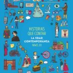 Portada del producto:  SD Alumno. Historias que contar. La Edad Contemporánea (Nivel III). Aprendo con proyectos
