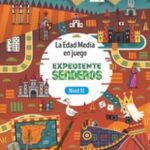 Portada del producto:  SD Alumno. La Edad Media en juego. Expediente senderos (Nivel III). Senderos