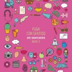 Portada del producto:  SD Alumno. Fuga con sentido. Os sentido (Nivel II). Aprendo con proxectos