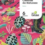 Portada del producto:  SD Alumno. Ciencias da natureza. 6 Primaria. Máis Celme