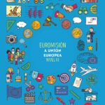 Portada del producto:  SD Alumno. Euromisión. A Unión Europea (Nivel III). Aprendo con proxectos