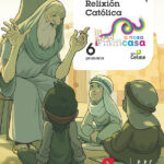 Portada del producto:  SD A: Relixión católica. 6 Primaria. A Nosa Casa