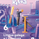 Portada del producto:  DA. Lingua galega e Literatura. 6 Primaria. Revoa