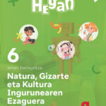 Portada del producto:  DA. Natura, Gizarte eta Kultura Ingurunearen Ezaguerra. Lehen Hezkuntza 6. Hegan