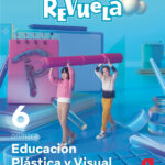 Portada del producto:  DA. Educación Plástica y Visual. 6 Primaria. Revuela