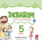Portada del producto:  DA. Religión Católica. 5 años. Debarim. Ven y te cuento.