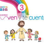 Portada del producto:  DA. Religión Católica. 3 años. Nuestra casa. Ven y te cuento.