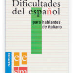 Portada del producto:  Dificultades del español para hablantes de italiano.