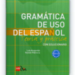 Portada del producto:  Gramática de uso del español: Teoría y práctica C1-C2