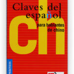 Portada del producto:  Claves del español para hablantes de chino