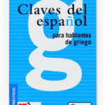 Portada del producto:  Claves del español para hablantes de griego