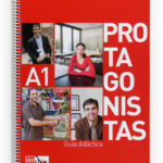 Portada del producto:  Protagonistas A1. Guía didáctica [Internacional]