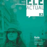 Portada del producto:  ELE ACTUAL B2. Guía didáctica