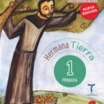 Portada del producto:  DA. Pastoral Escolar. 1 Primaria. Hermana Tierra. Buenagente