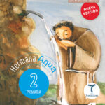 Portada del producto:  DA. Pastoral Escolar. 2 Primaria. Hermana Agua. Buenagente