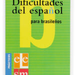 Portada del producto:  Dificultades del español para brasileños.