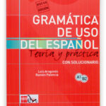 Portada del producto:  Gramática de uso del español: Teoría y práctica A1-B2